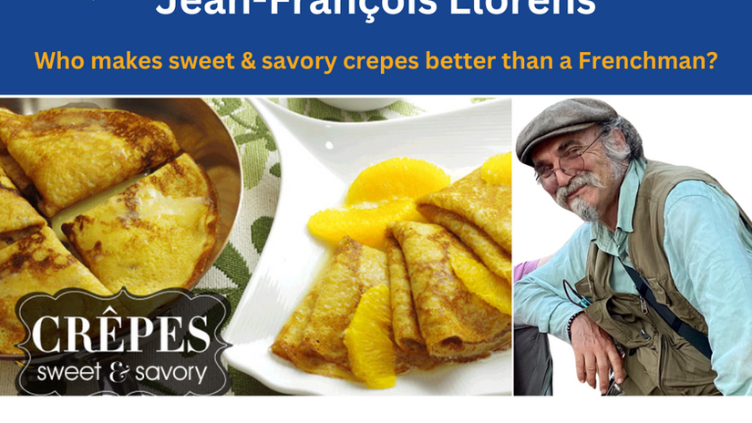 March 10th 2025 - French Cook'n with JF: Crepes
